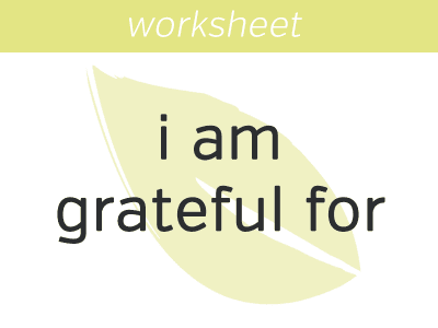 I Am Grateful For