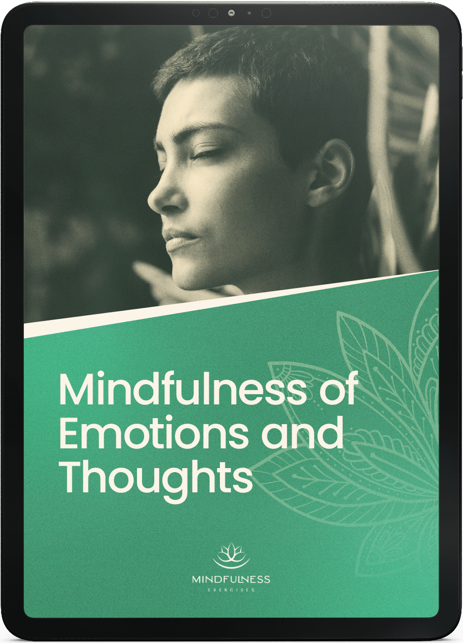 Mindfulness of Emotions and Thoughts