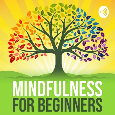 mindfulness podcast, The 20 Best Podcasts On Mindfulness &#038; Meditation in 2023