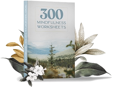 300 Mindfulness Worksheets