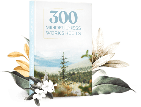 Enhance Mindfulness: 300 Worksheets - Mindfulness Exercises