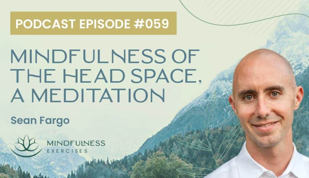 Mindfulness Exercises Podcast Free Meditation Well Being Podcast