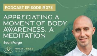 Free Meditation & Well Being Podcast | Mindfulness Exercises