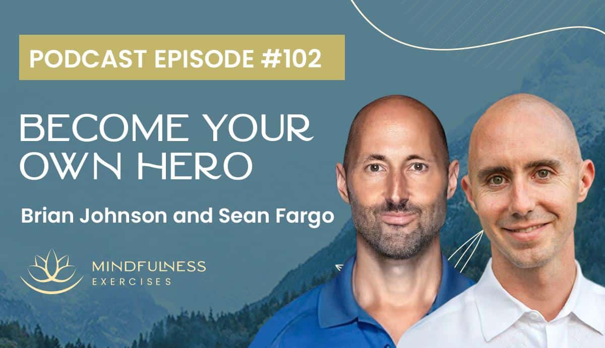 Become Your Own Hero, with Brian Johnson and Sean Fargo